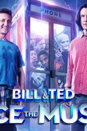 Bill & Ted Giải Cứu Thế Giới