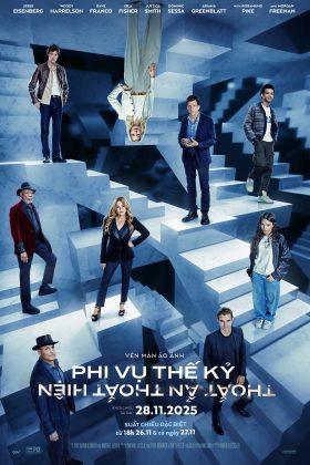 Phi Vụ Thế Kỷ 3: Thoắt Ẩn Thoắt Hiện
