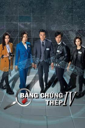 Bằng Chứng Thép (Phần 4)