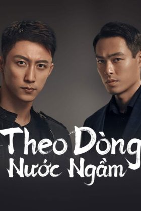 Phạt Tội: Theo Dòng Nước Ngầm
